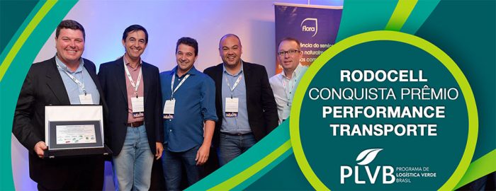 RODOCELL – Empresa Membro Líder do PLVB conquista prêmio PERFORMANCE TRANSPORTE